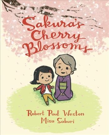 Sakura's cherry blossoms / Robert Paul Weston ; Misa Saburi.