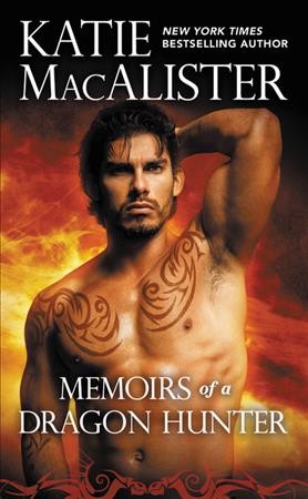 Memoirs of a dragon hunter / Katie MacAlister.