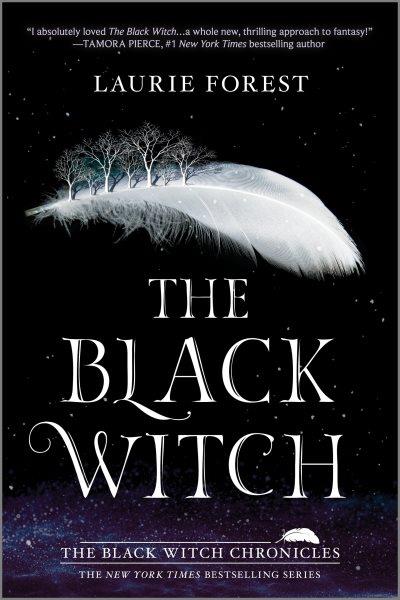 The Black Witch / Laurie Forest.