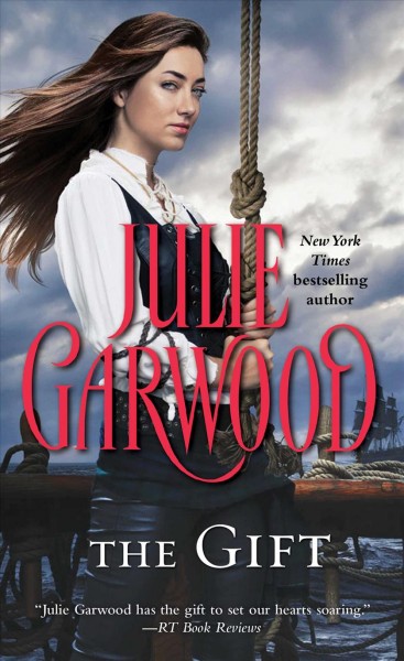 Gift, The  Julie Garwood. Paperback