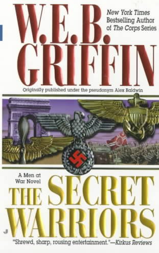 Secret warriors, The  W.E.B. Griffin. Paperback{PBK}