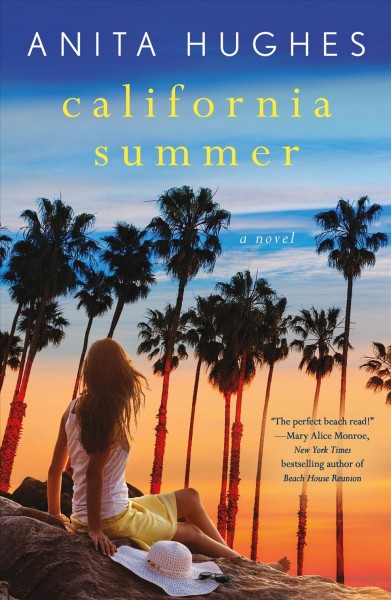 California summer / Anita Hughes.