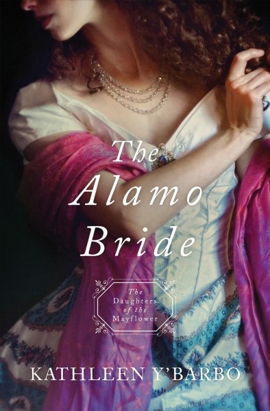 The Alamo bride / Kathleen Y'Barbo.
