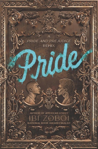 Pride / Ibi Zoboi.