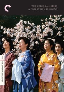 Sasameyuki = The Makioka sisters / Janus Films ; Tōhō Kabushiki Kaisha ; seisaku, Tanaka Tomoyuki, Ichikwa Kon ; kyakuhon, Ichikwa Kon, Hidaka Shinya ; kantoku, Ichikawa Kon.