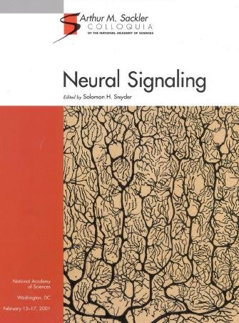 Neural signaling / edited by Solomon H. Snyder.