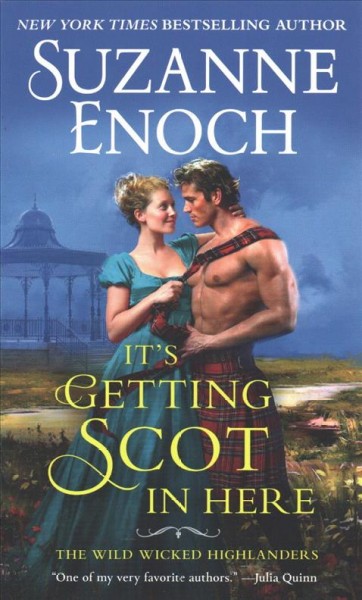 It's getting Scot in here / Suzanne Enoch.