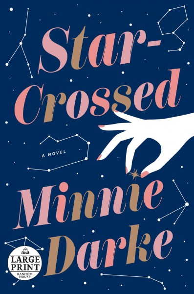 Star-crossed : a novel / Minnie Darke.