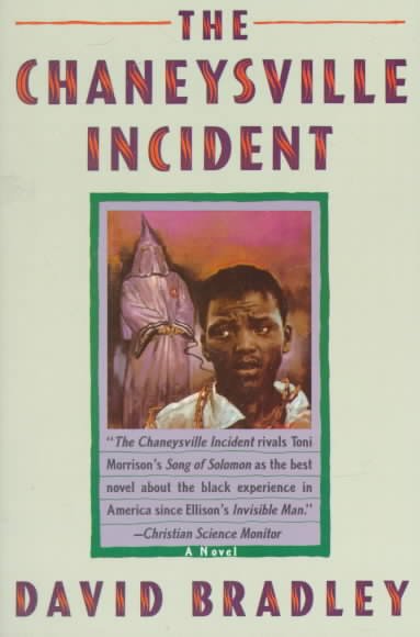 The Chaneysville incident : a novel / David Bradley. --