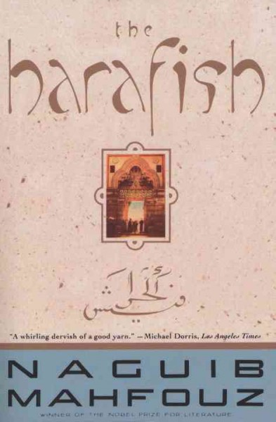 The harafish / Naguib Mahfouz ; translated by Catherine Cobham.