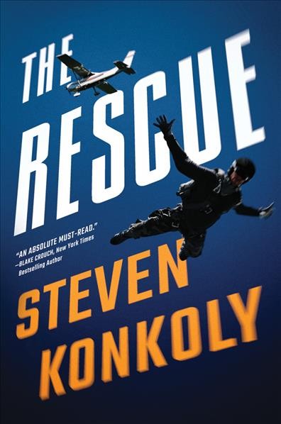 The rescue / Steven Konkoly.