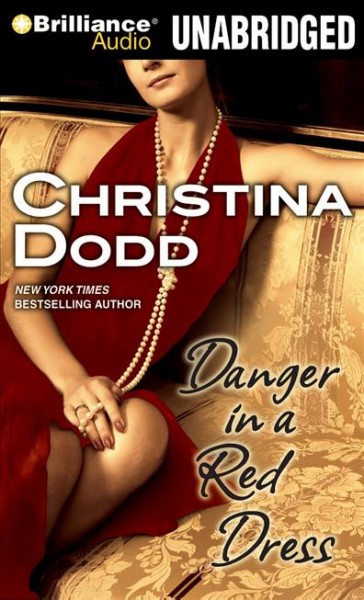 Danger in a red dress  [sound recording] / Christina Dodd.