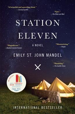 Station eleven / Emily St. John Mandel.