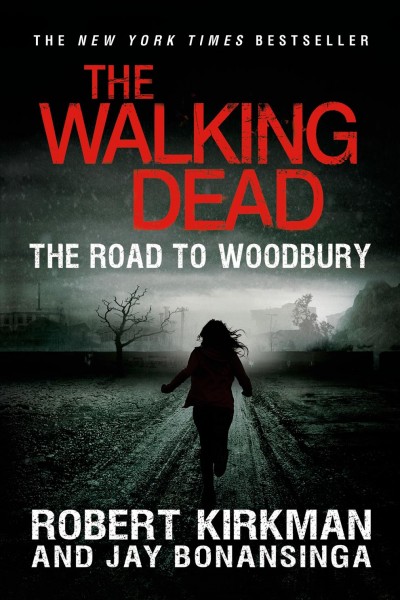 Walking dead :, The  The road to Woodbury Trade Paperback{}