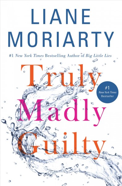 Truly madly guilty Hardcover{}