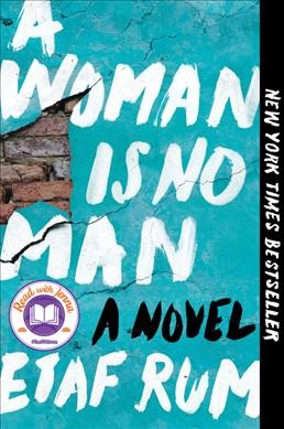 A woman is no man : a novel / Etaf Rum.