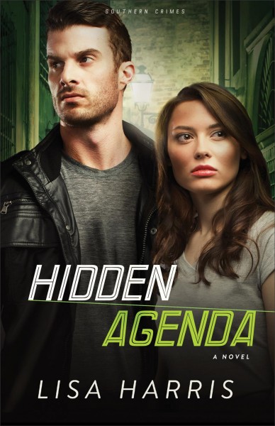 Hidden Agenda : v. 3 : Southern Crimes / Lisa Harris.