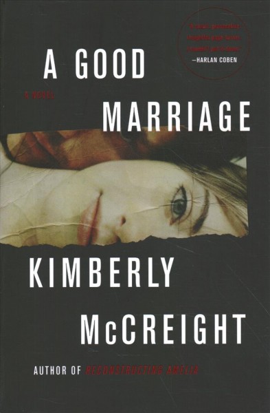A good marriage : a novel / Kimberly McCreight.