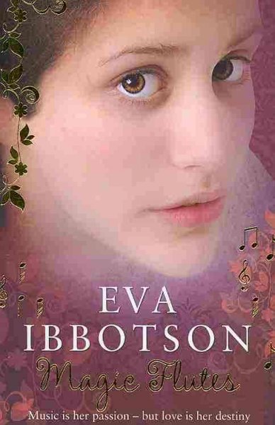 Magic flutes / Eva Ibbotson.