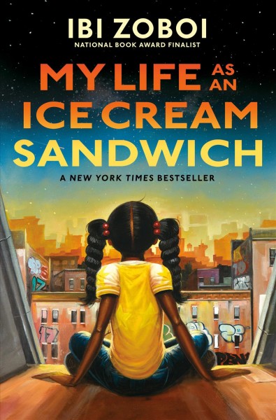 My life as an ice cream sandwich / by Ibi Zoboi ; illustration by Frank Morrison.