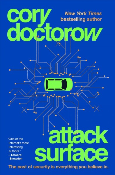 Attack surface / Cory Doctorow.