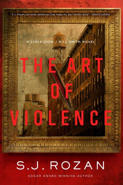 The art of violence / S. J. Rozan.