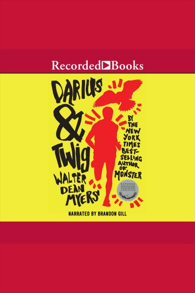Darius & twig [electronic resource]. Walter Dean Myers.