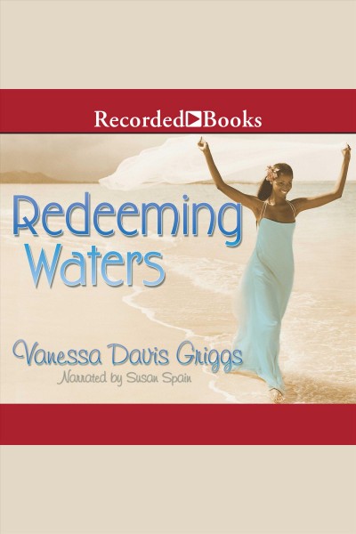 Redeeming waters [electronic resource]. Griggs Vanessa Davis.