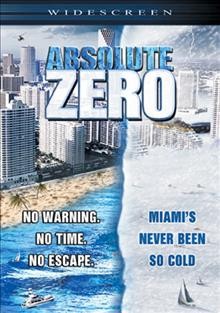 Absolute zero [videorecording] / Marvista Entertainment presents a Front Street Pictures production ; executive producer, Michael D. Jacobs ; produced by Harvey Kahn and Robert Lee ; written by Sarah Watson ; directed by Robert Lee.