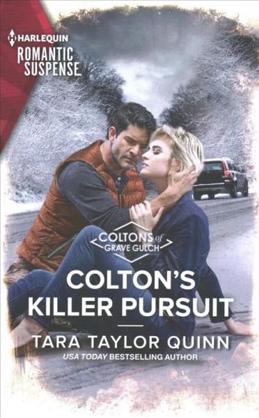 Colton's killer pursuit / Tara Taylor Quinn.