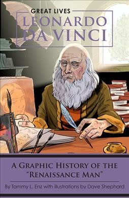 Leonardo da Vinci / by Tammy L. Enz with illustrations by Dave Shephard.