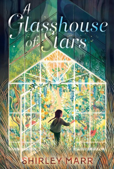 A glasshouse of stars / Shirley Marr.