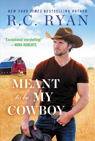 Meant to be my cowboy / R. C. Ryan.