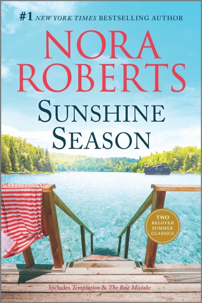 Sunshine season : includes Temptation & The best mistake / Nora Roberts.