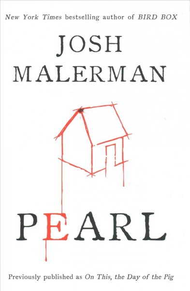 Pearl / Josh Malerman.