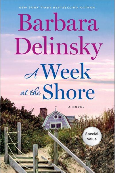 A week at the shore / Barbara Delinsky.