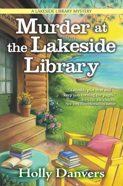 Murder at the Lakeside Library / Holly Danvers.