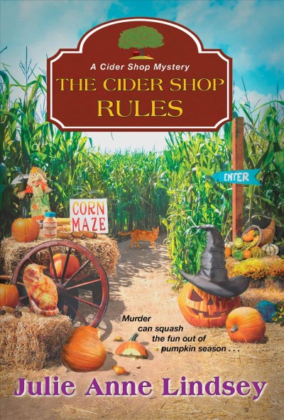 The cider shop rules / Julie Anne Lindsey.