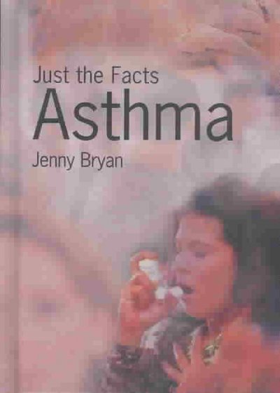 Asthma / Jenny Bryan.