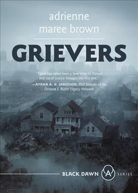 Grievers / Adrienne Maree Brown.
