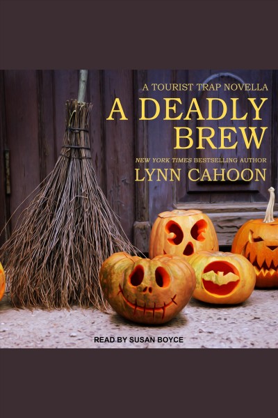 A deadly brew [electronic resource] / Lynn Cahoon.