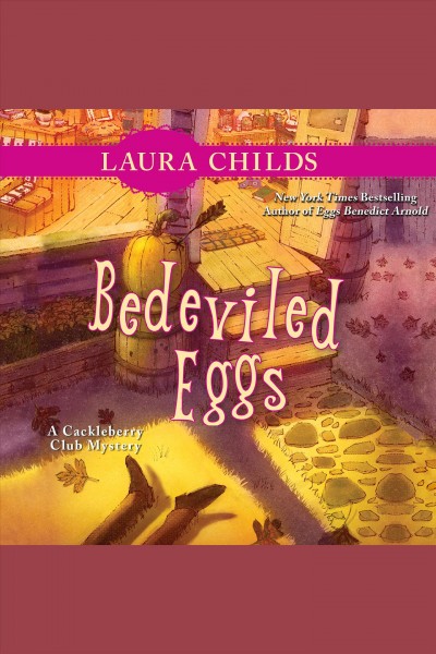 Bedeviled eggs [electronic resource] / Laura Childs.