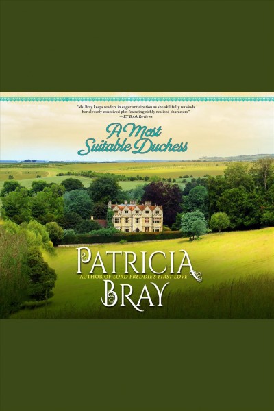 A most suitable duchess [electronic resource] / Patricia Bray.