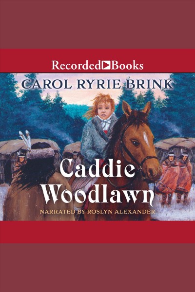 Caddie Woodlawn [electronic resource].