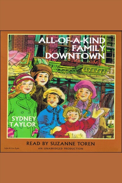 All-of-a-kind family downtown [electronic resource] / Sydney Taylor.