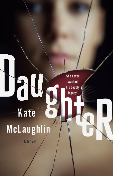 Daughter / Kate McLaughlin.