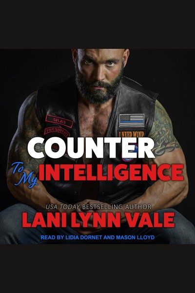Counter to my intelligence [electronic resource] / Lani Lynn Vale.