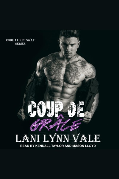 Coup de grace [electronic resource] / Lani Lynn Vale.