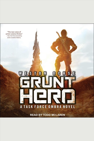 Grunt hero [electronic resource] / Weston Ochse.