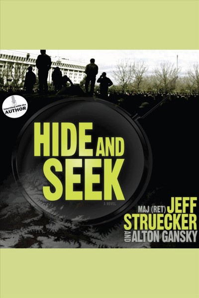 Hide and seek [electronic resource] / Jeff Struecker and Alton Gansky.